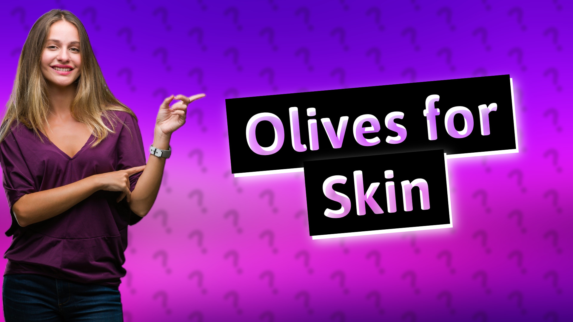 Olives for Skin