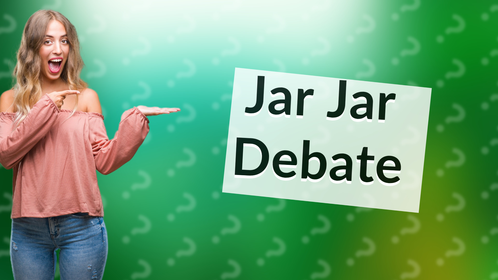 Jar Jar Debate