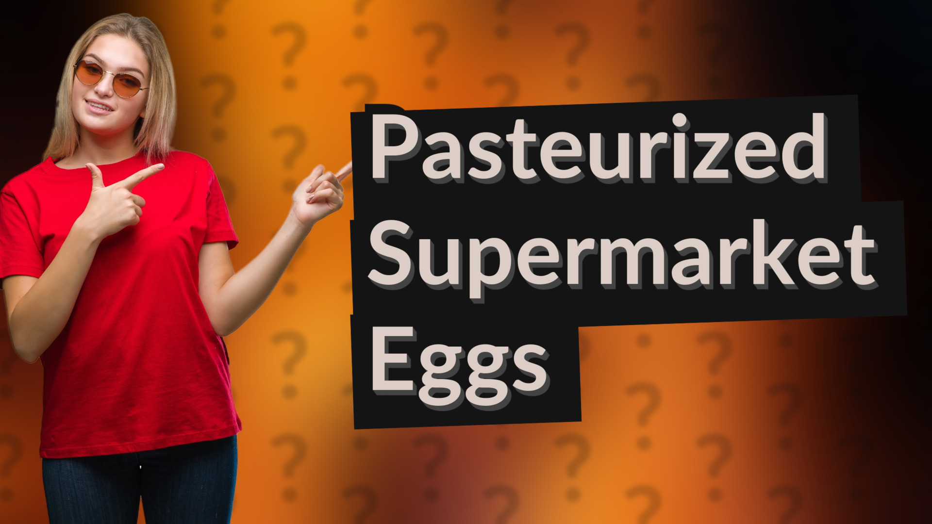 Pasteurized Supermarket Eggs