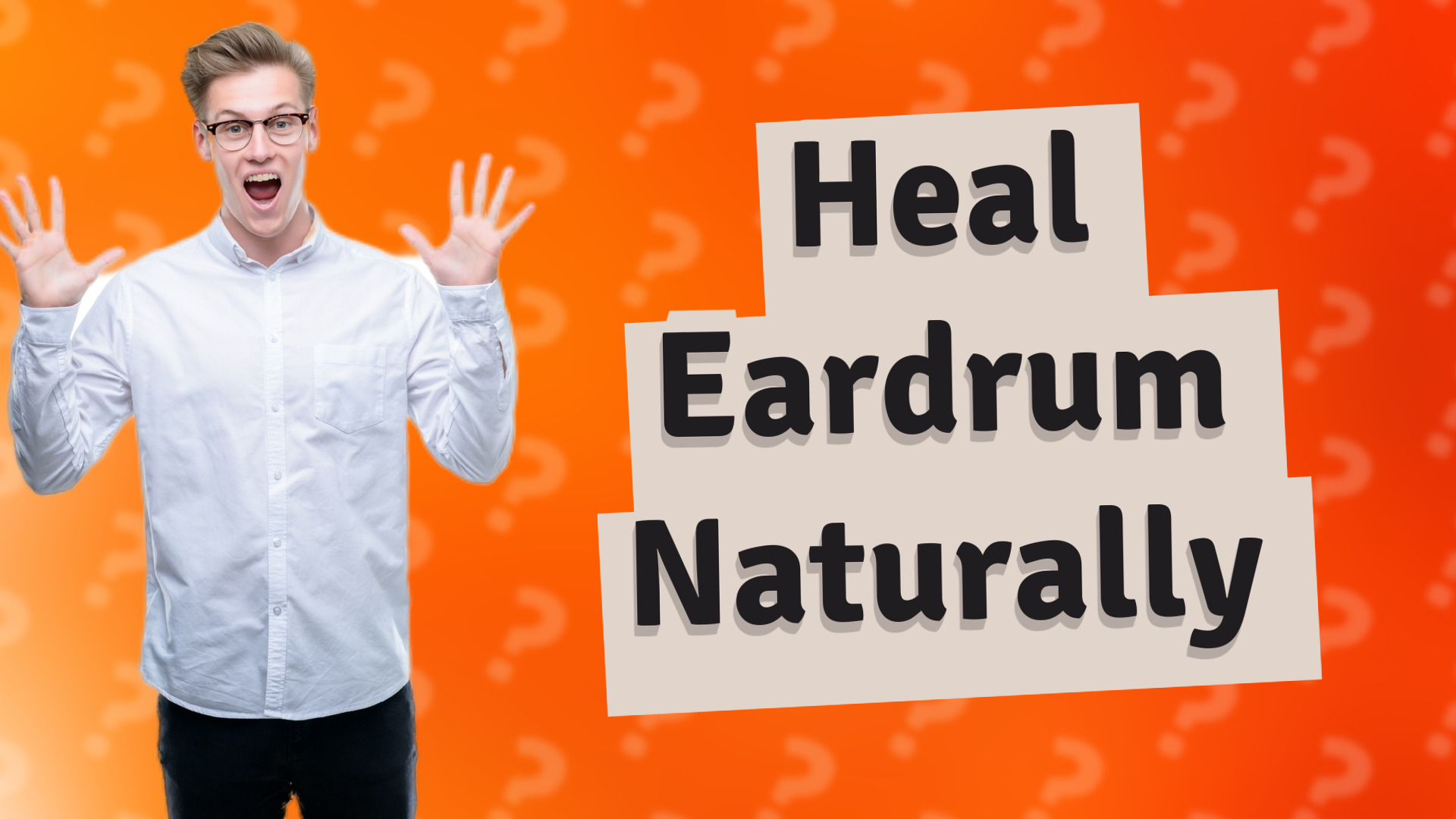 Heal Eardrum Naturally