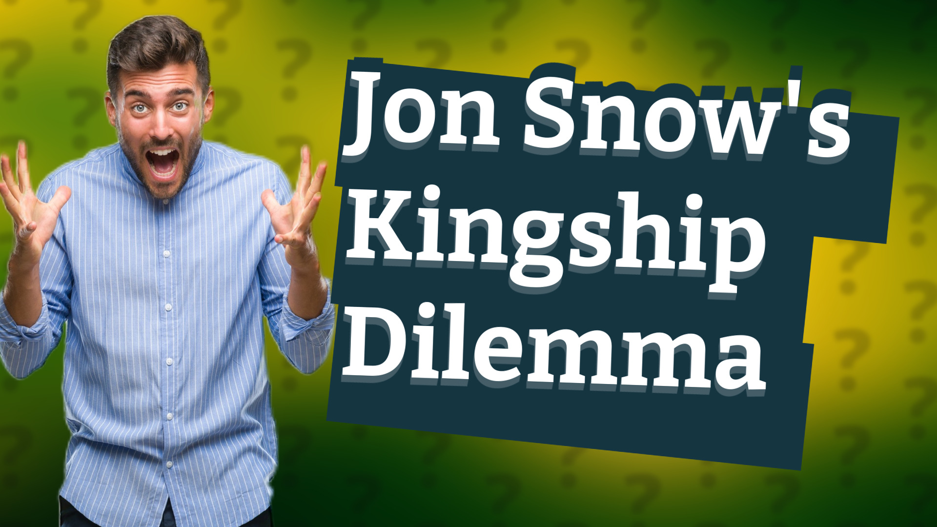 Jon Snow's Kingship Dilemma
