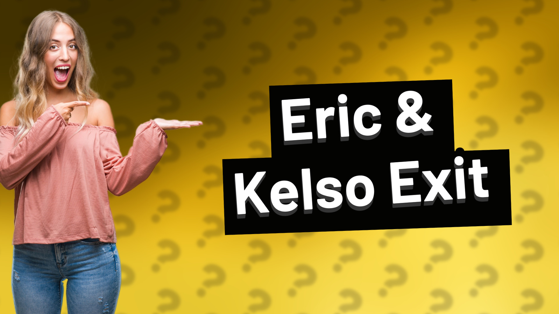 Eric & Kelso Exit