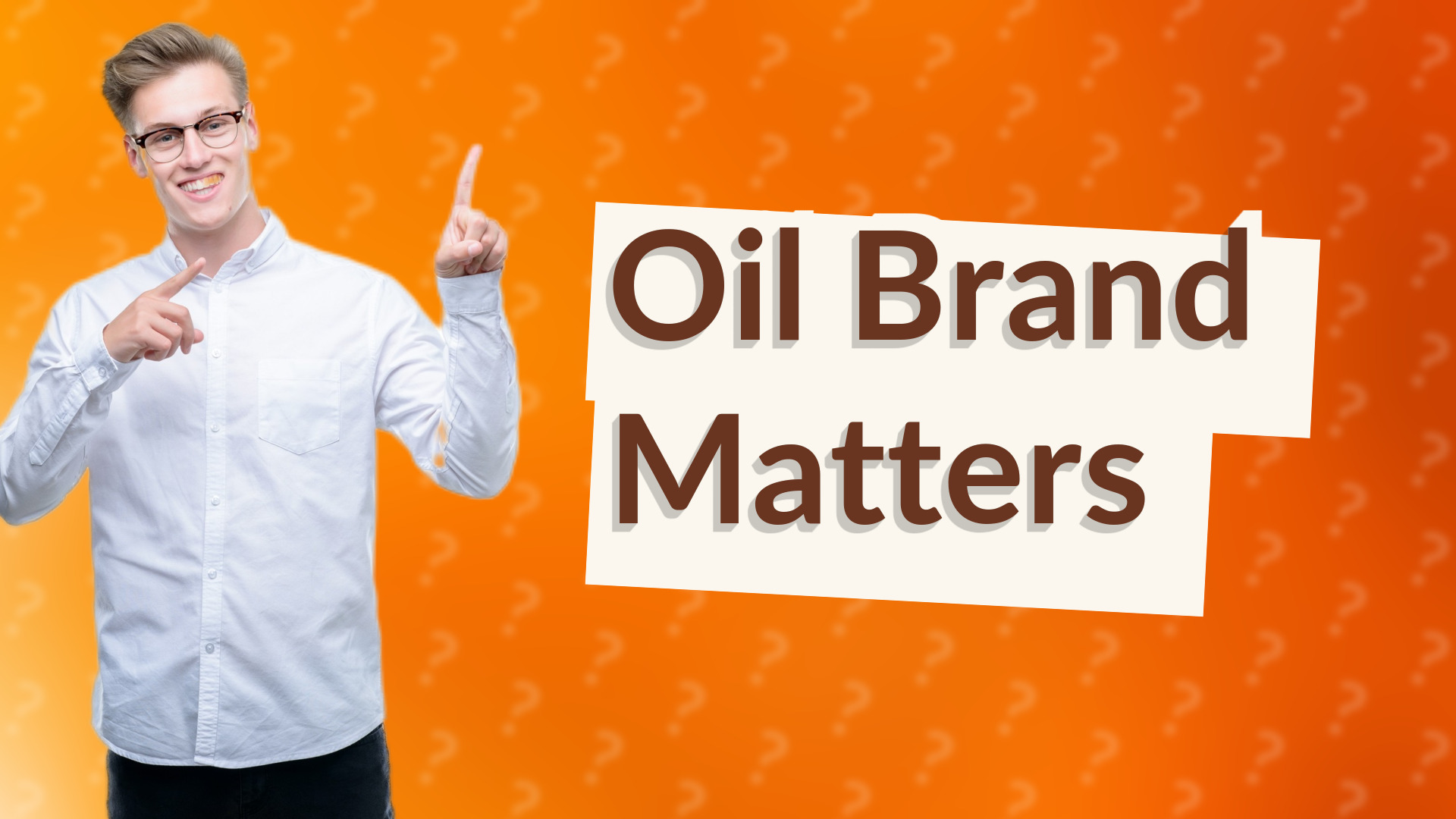 Oil Brand Matters