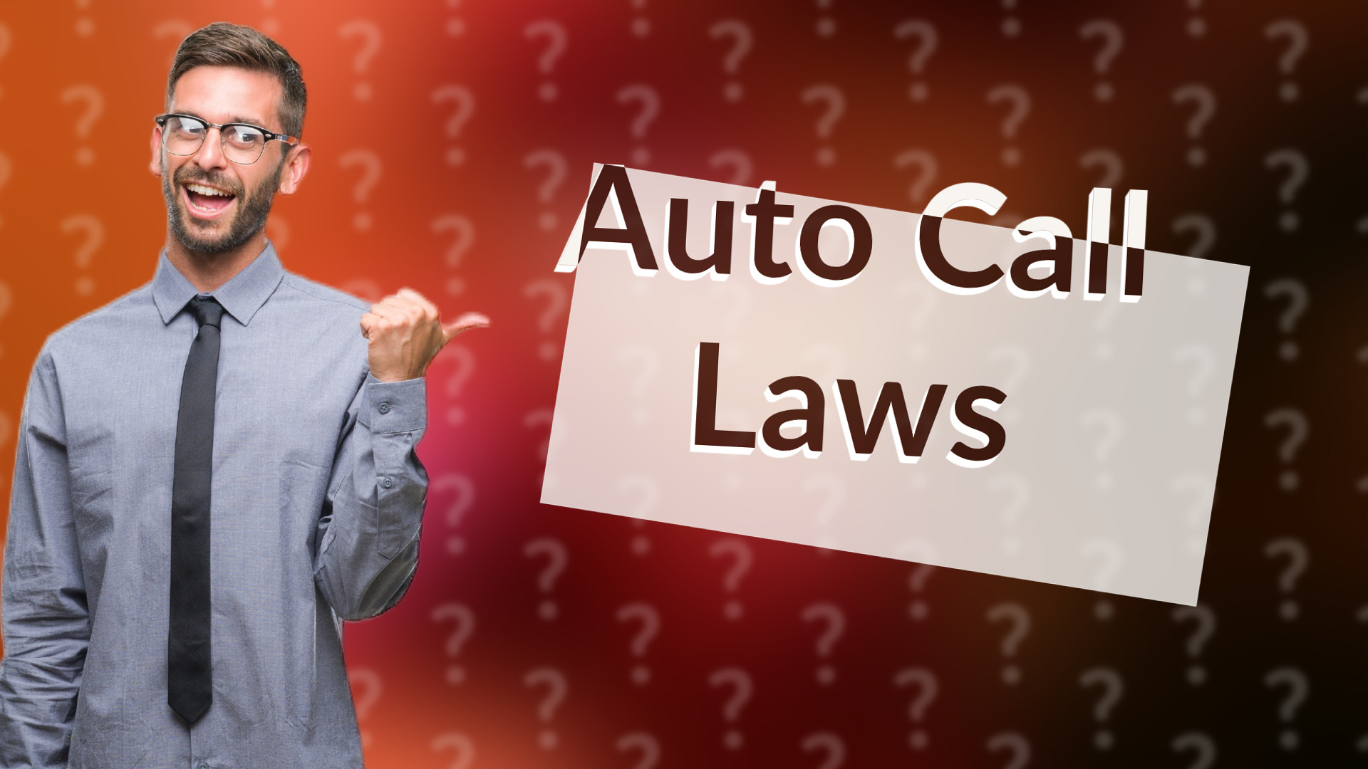 Auto Call Laws