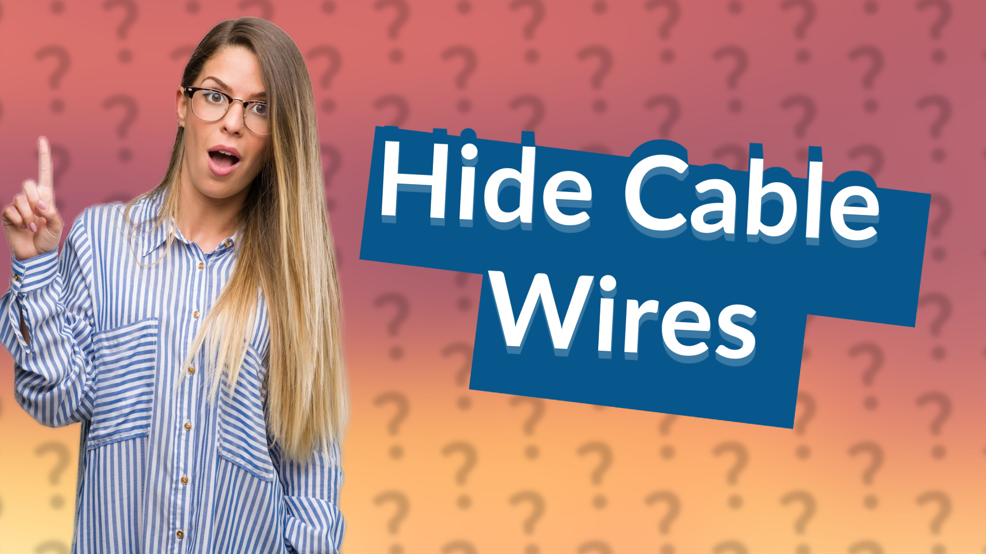 Hide Cable Wires