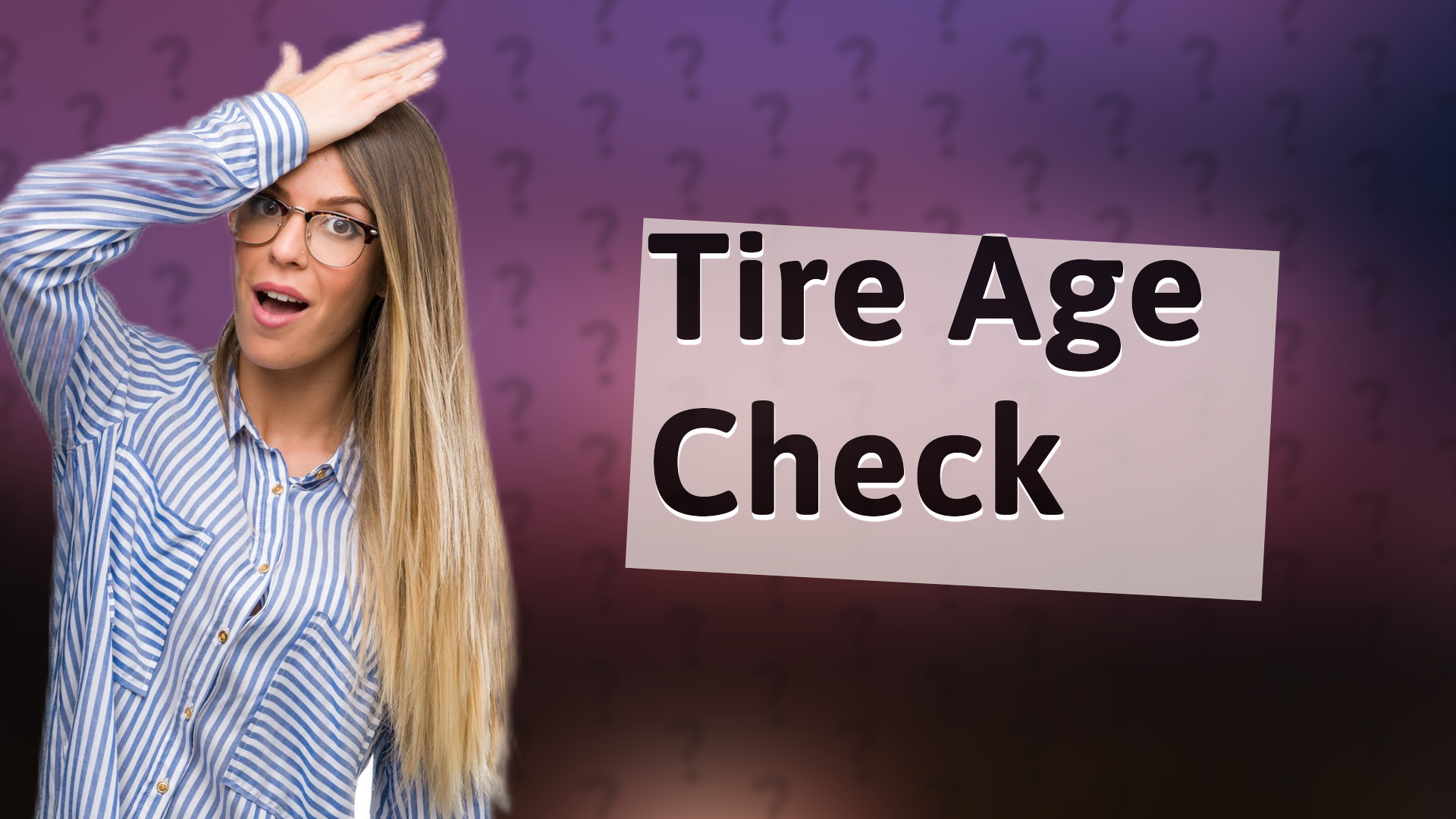 Tire Age Check