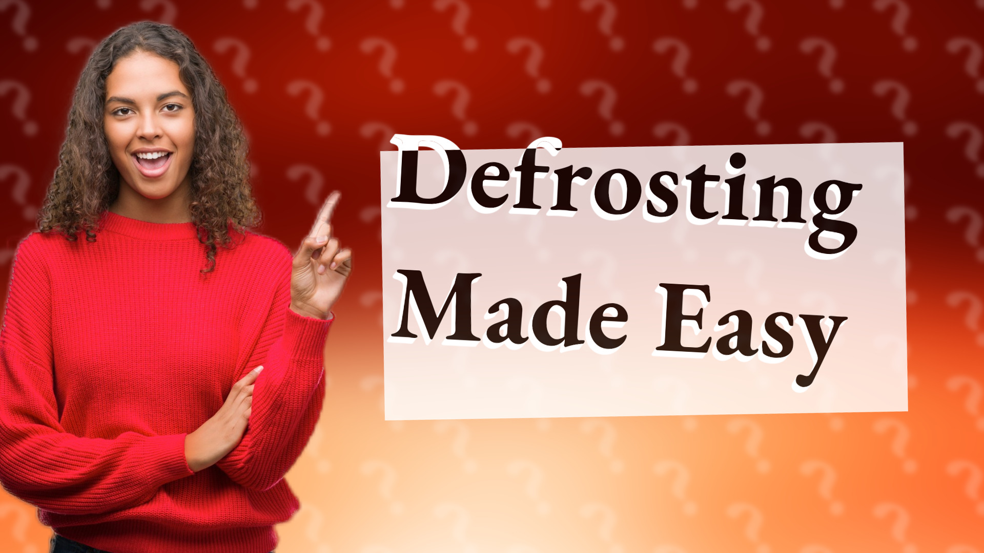 Defrosting Made Easy