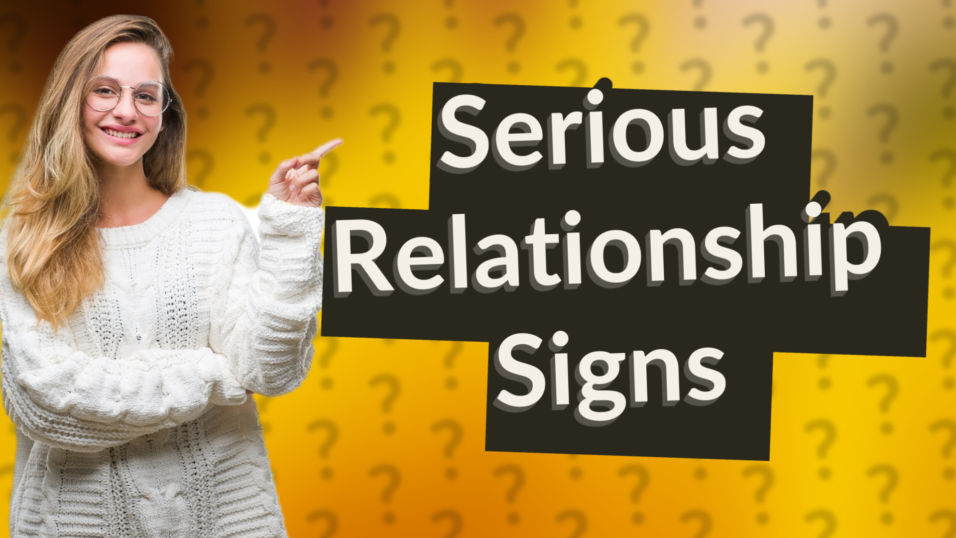 Serious Relationship Signs