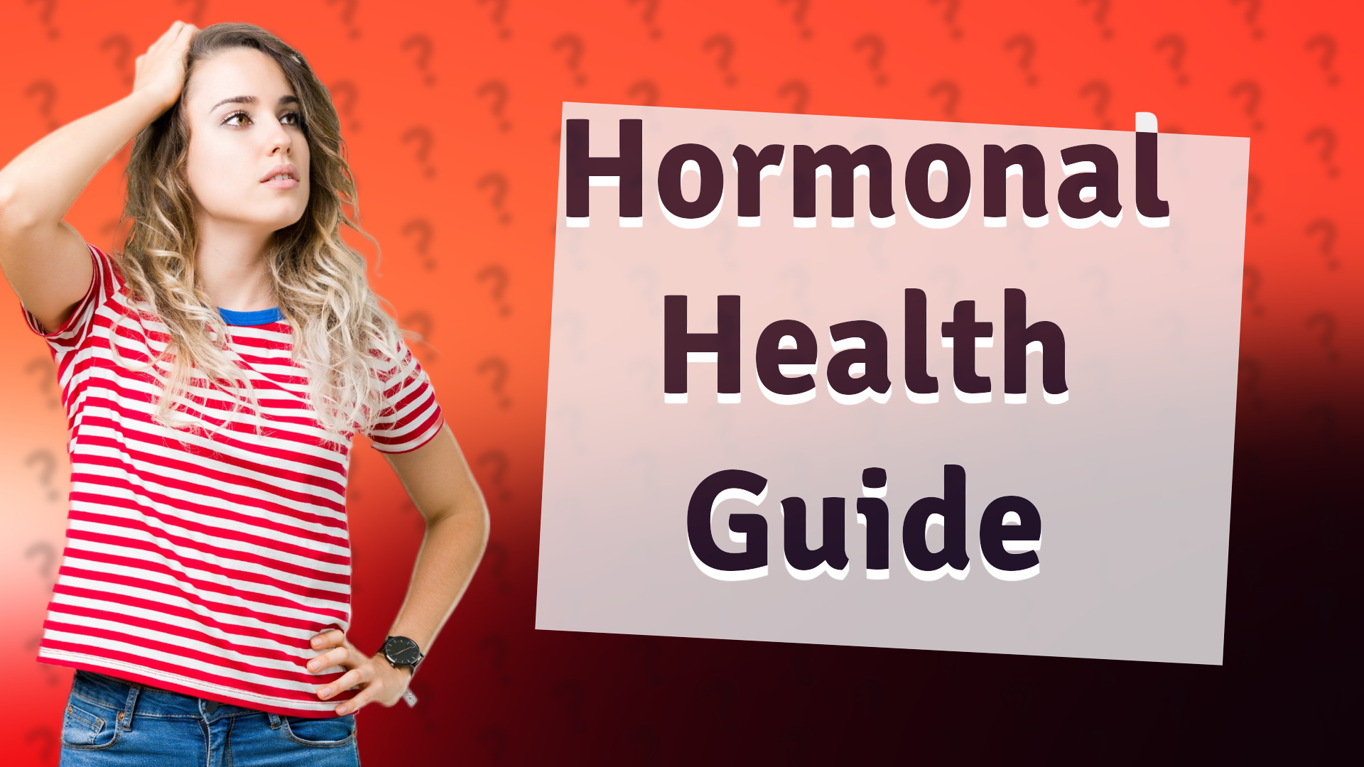 Hormonal Health Guide