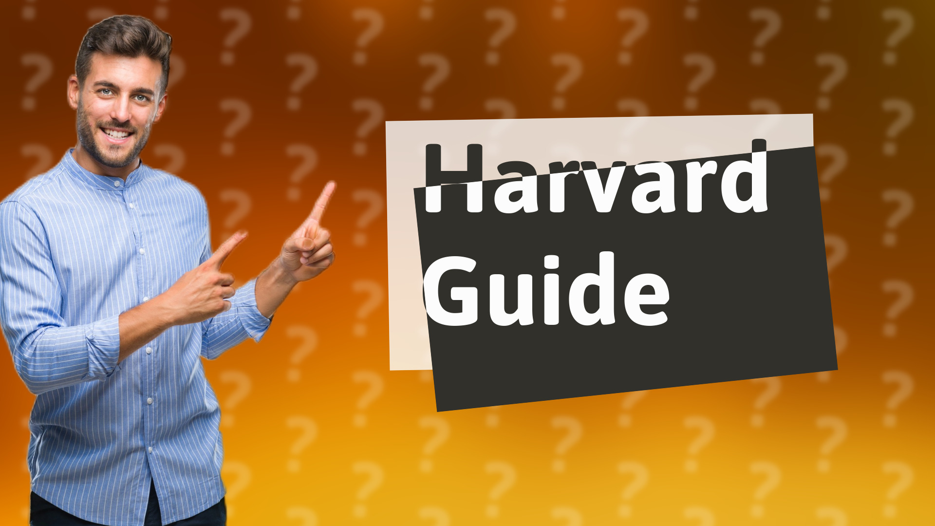 Harvard Guide