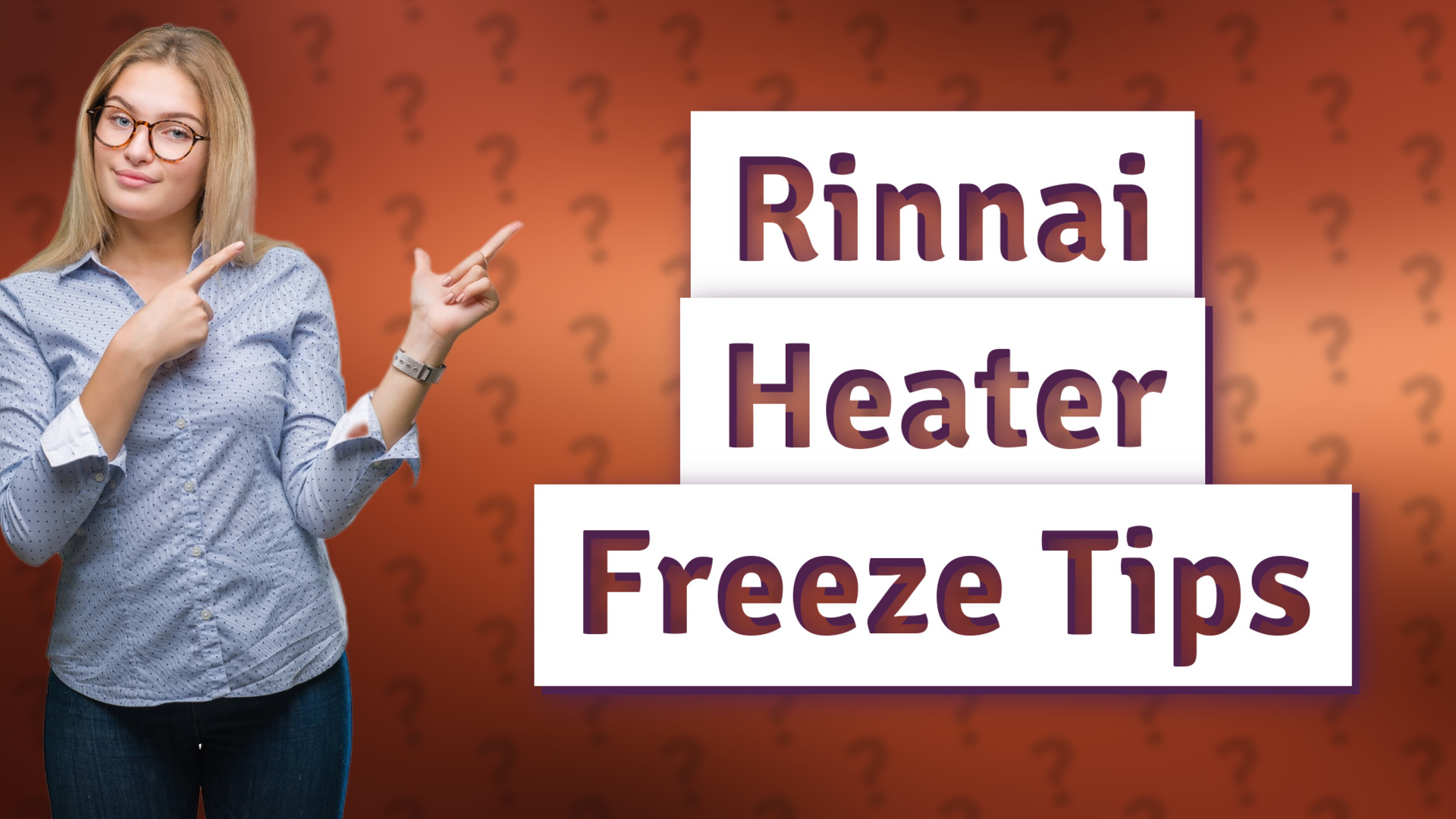 Rinnai Heater Freeze Tips