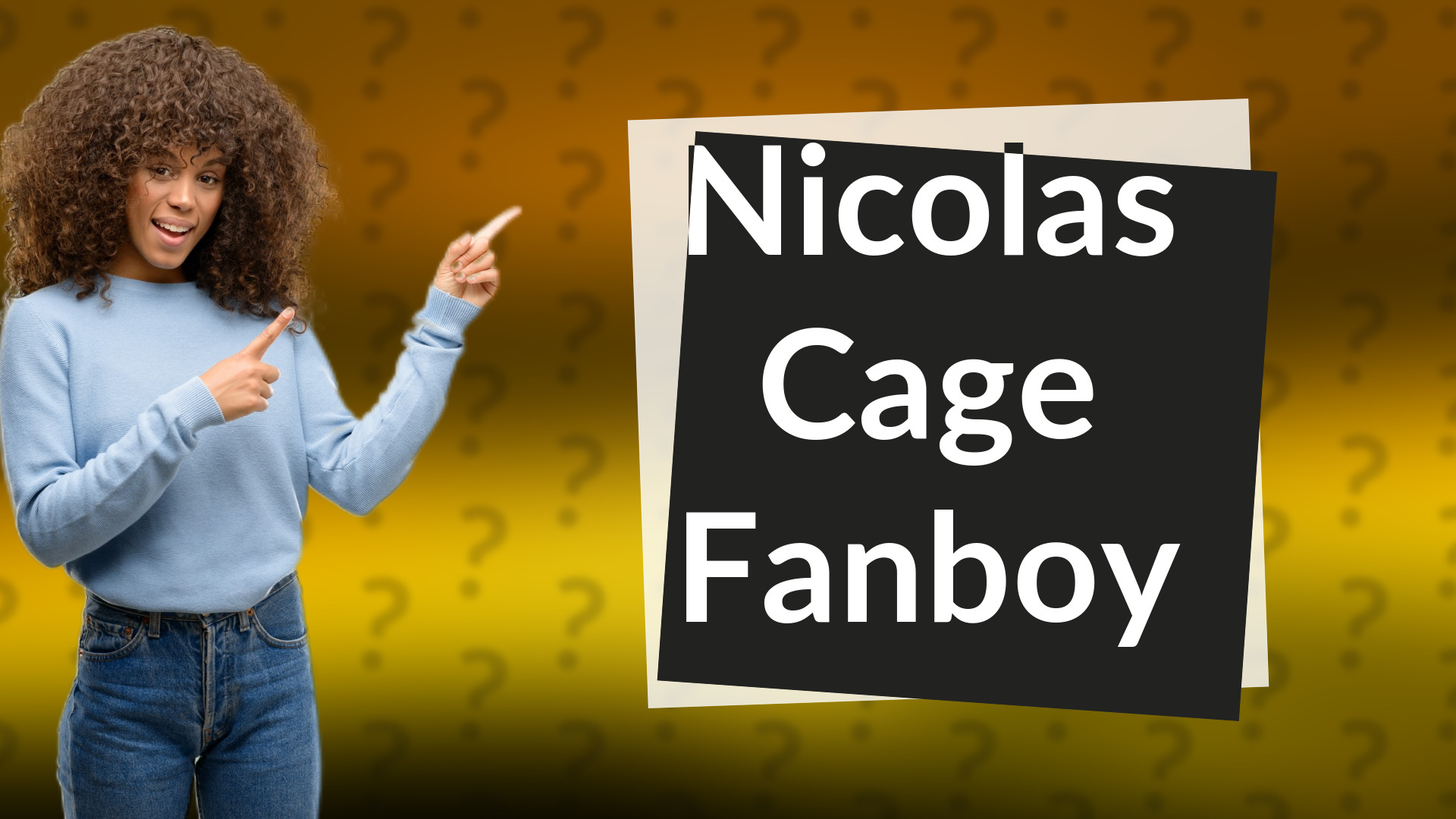 Nicolas Cage Fanboy