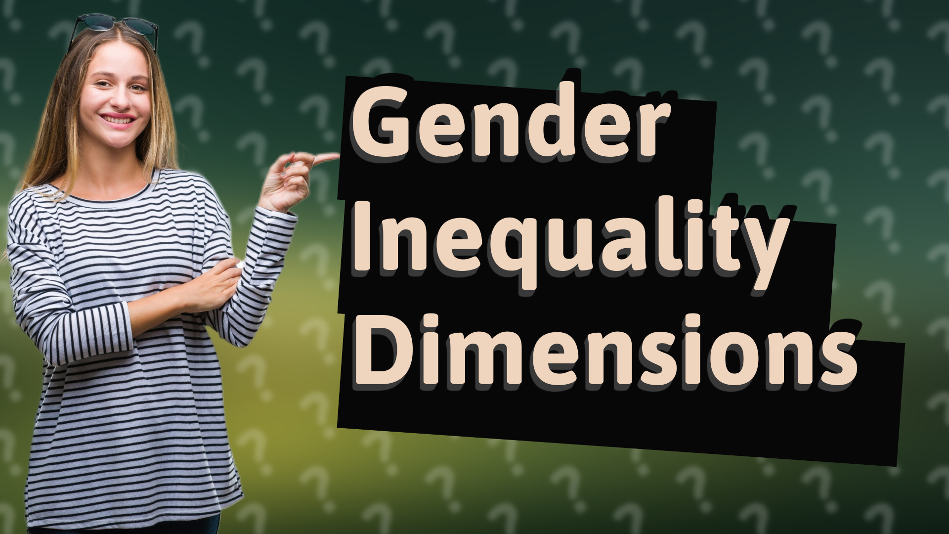 Gender Inequality Dimensions