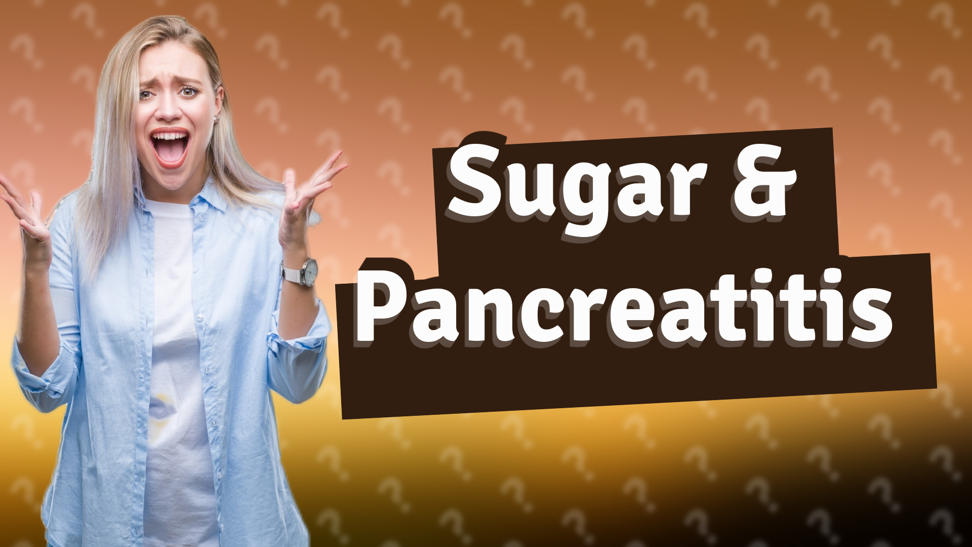 Sugar & Pancreatitis