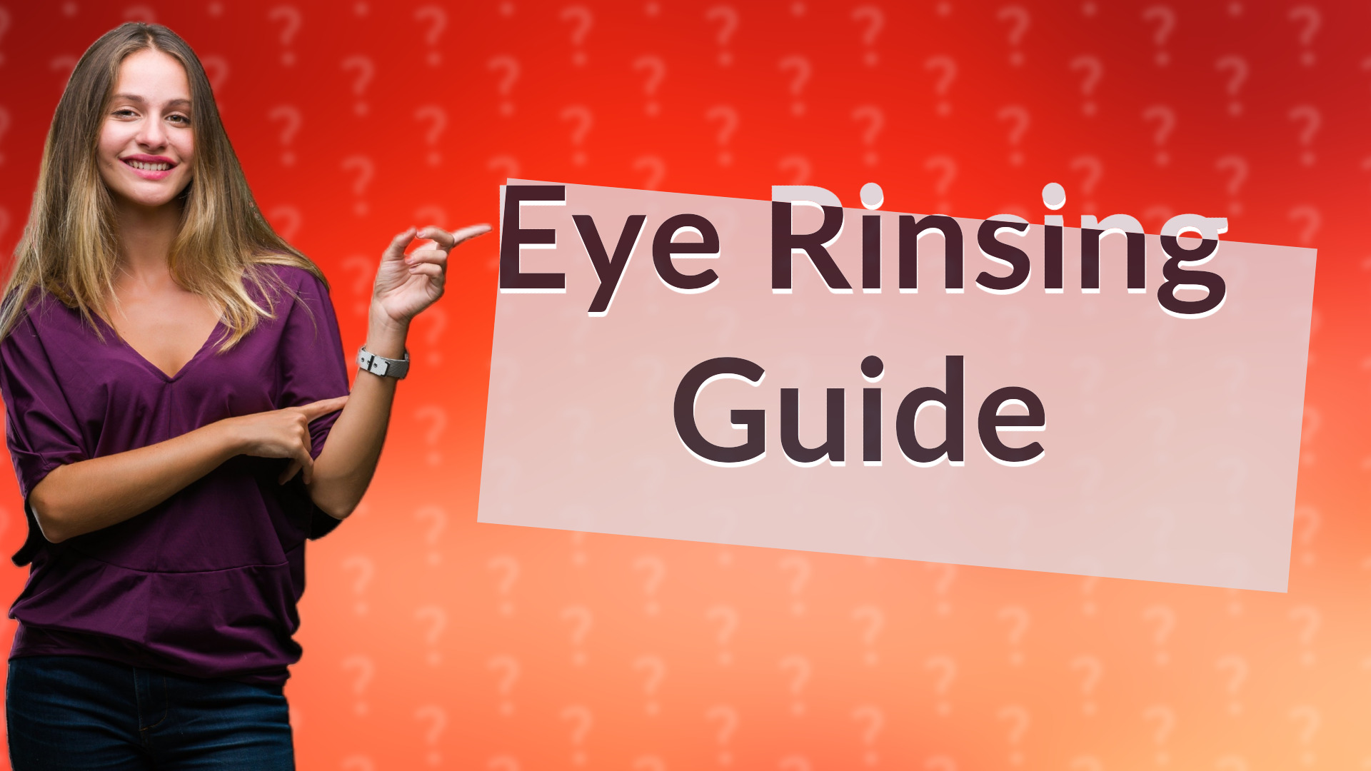 Eye Rinsing Guide