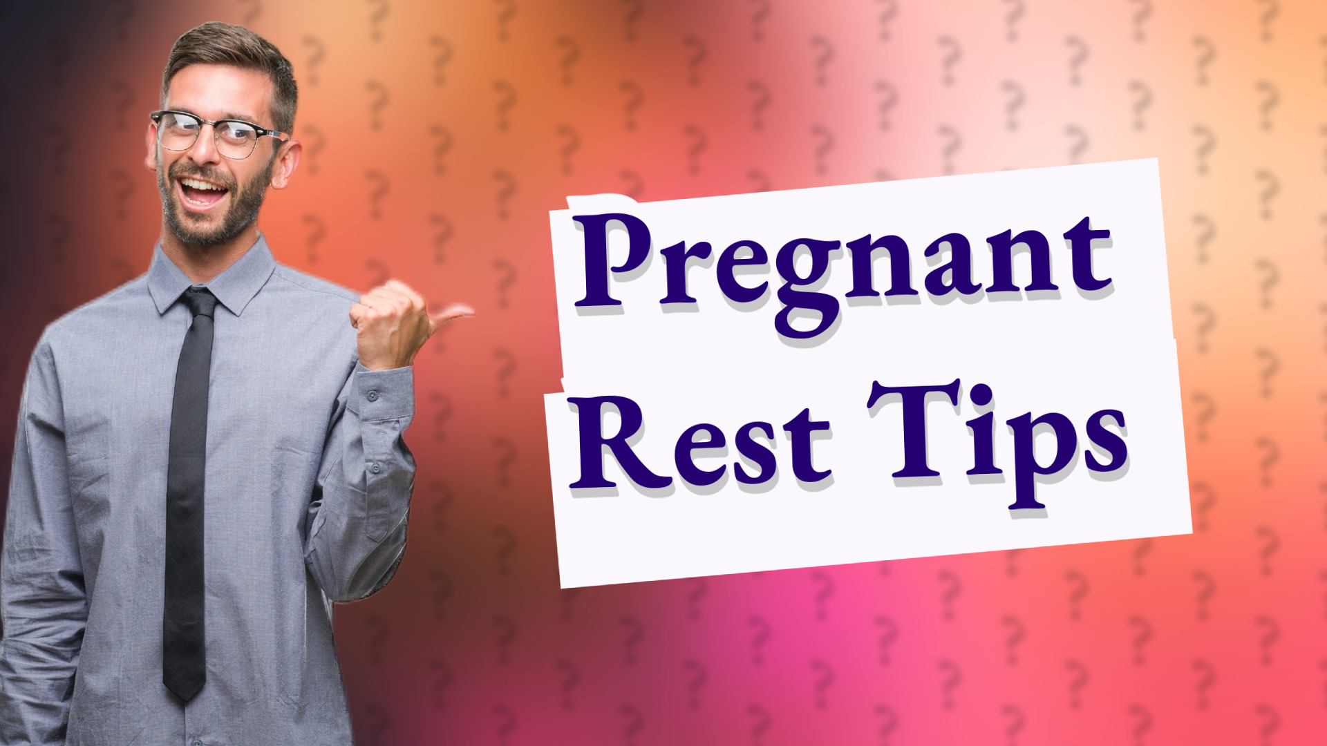 Pregnant Rest Tips