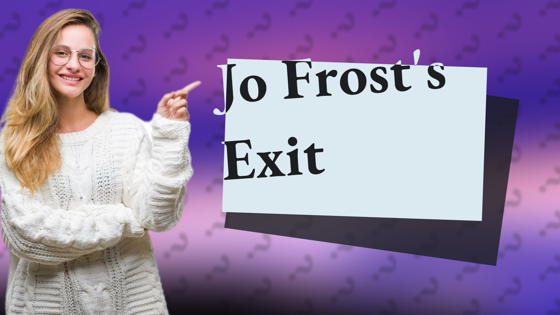 Jo Frost's Exit
