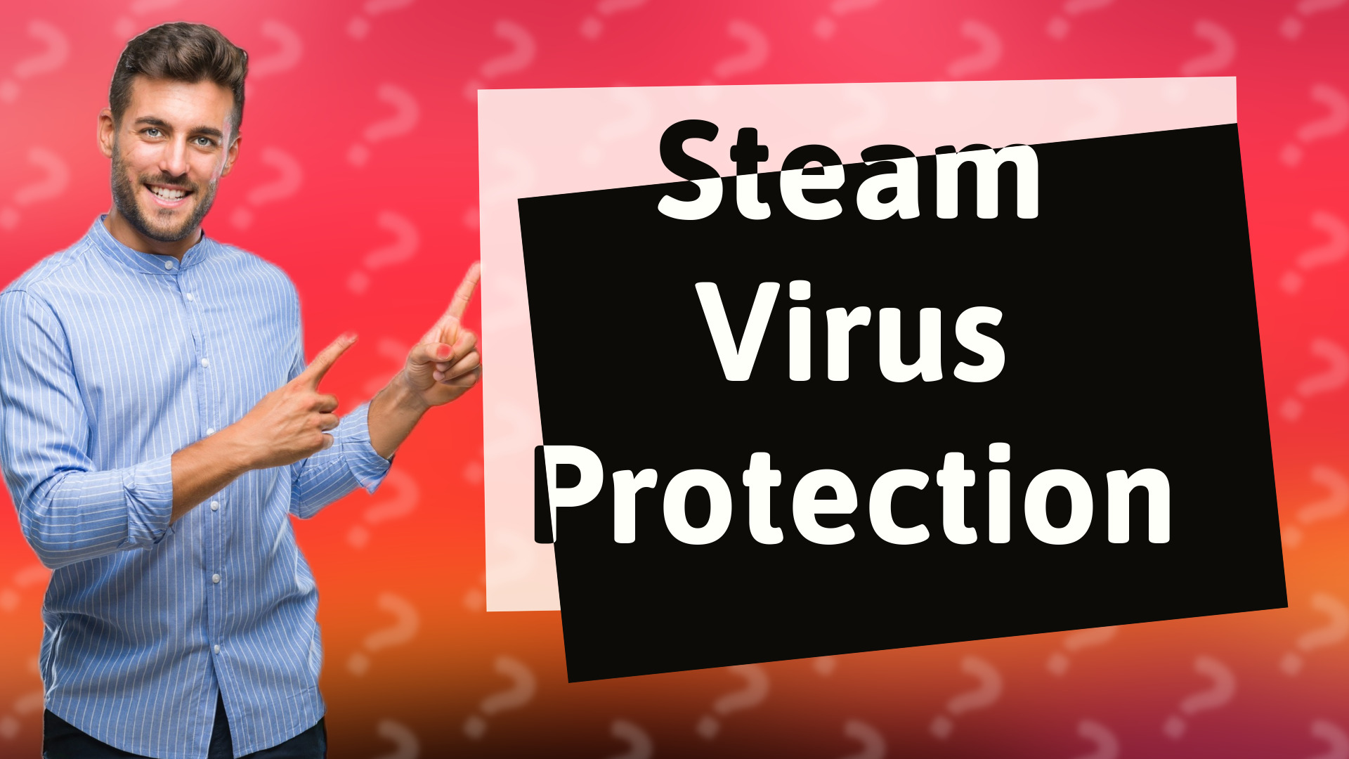 Steam Virus Protection