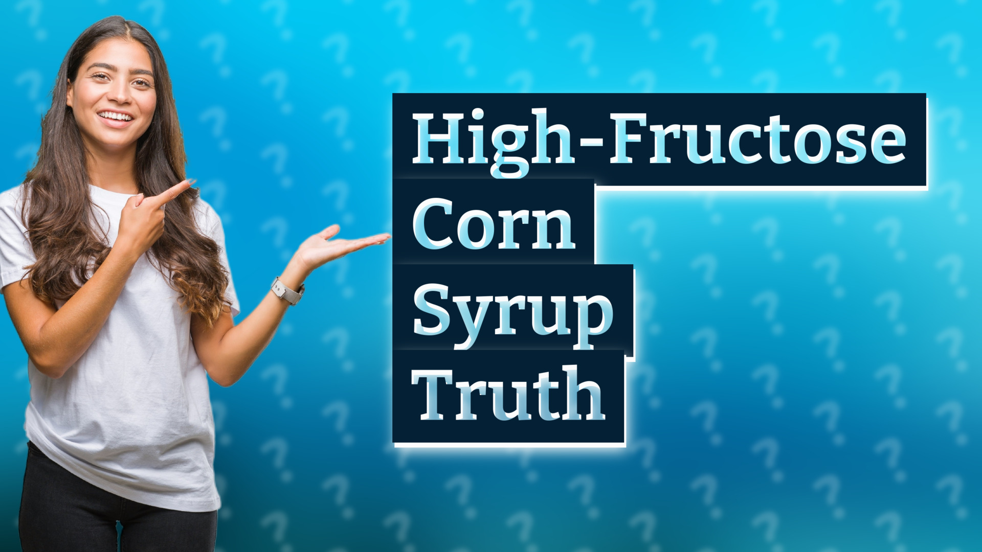 High-Fructose Corn Syrup Truth