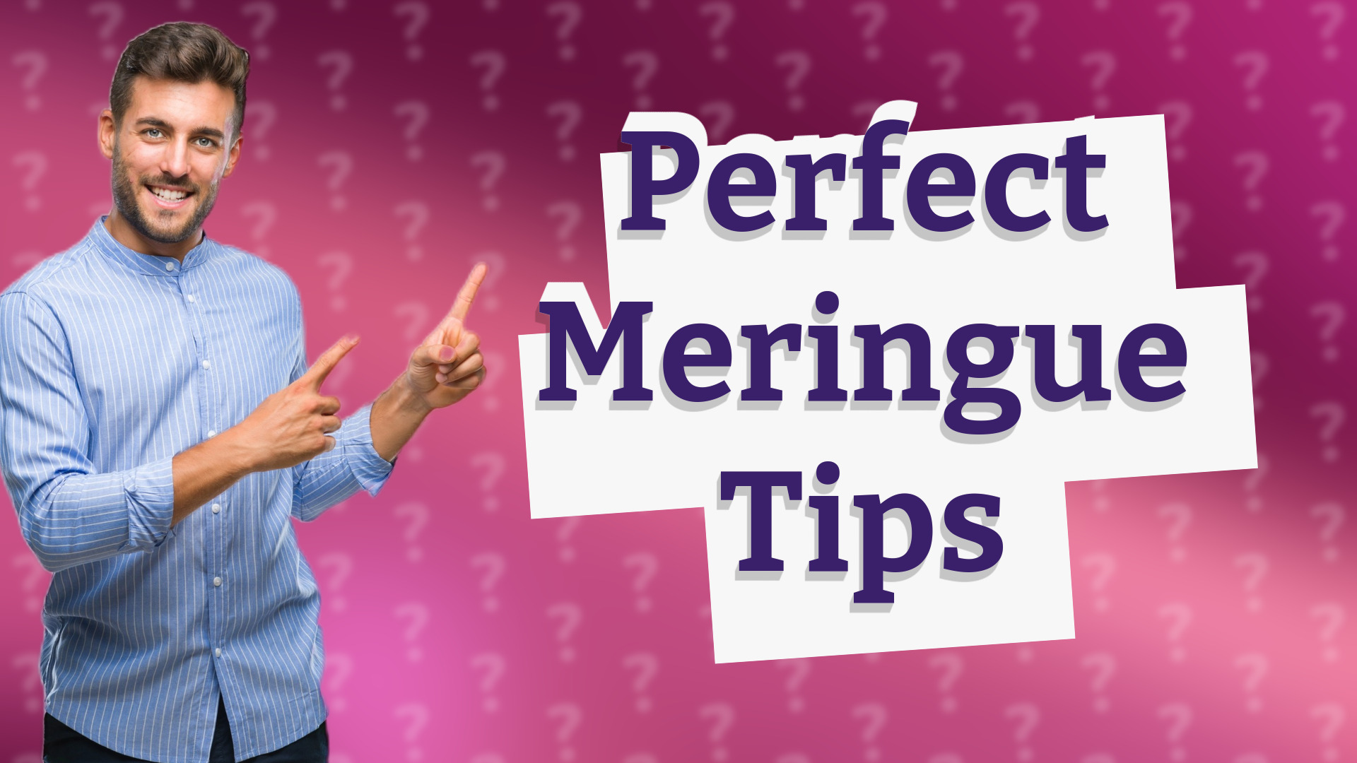 Perfect Meringue Tips