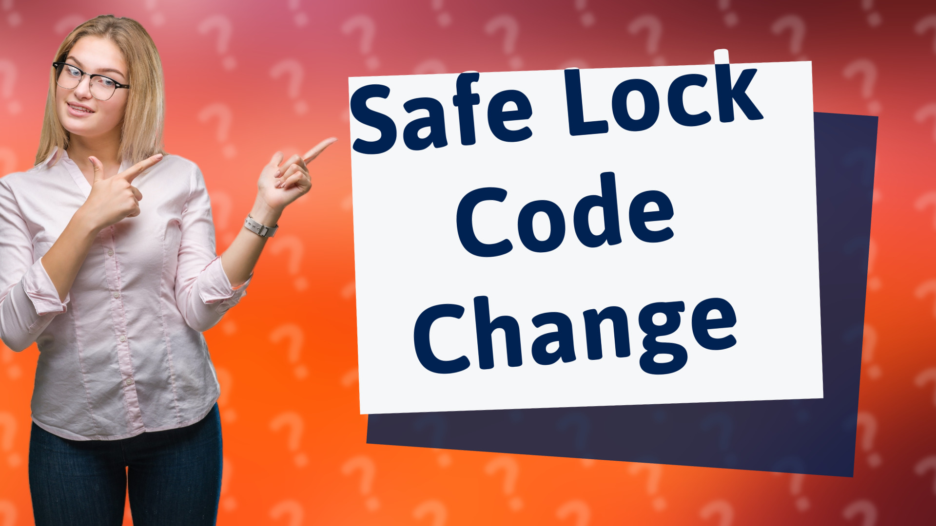 Safe Lock Code Change
