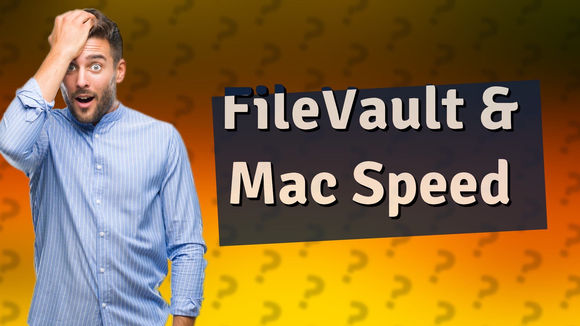 FileVault & Mac Speed