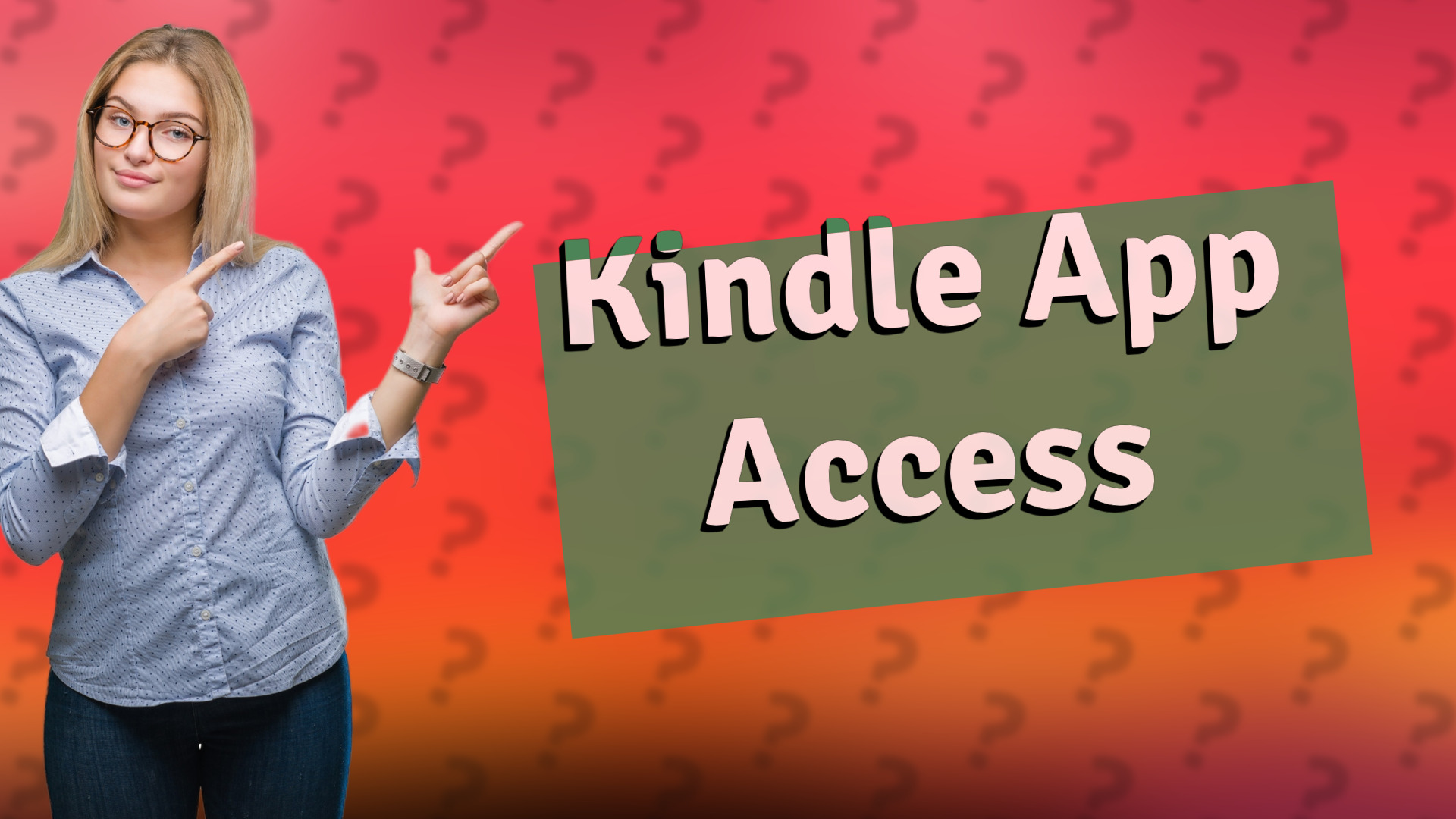 Kindle App Access