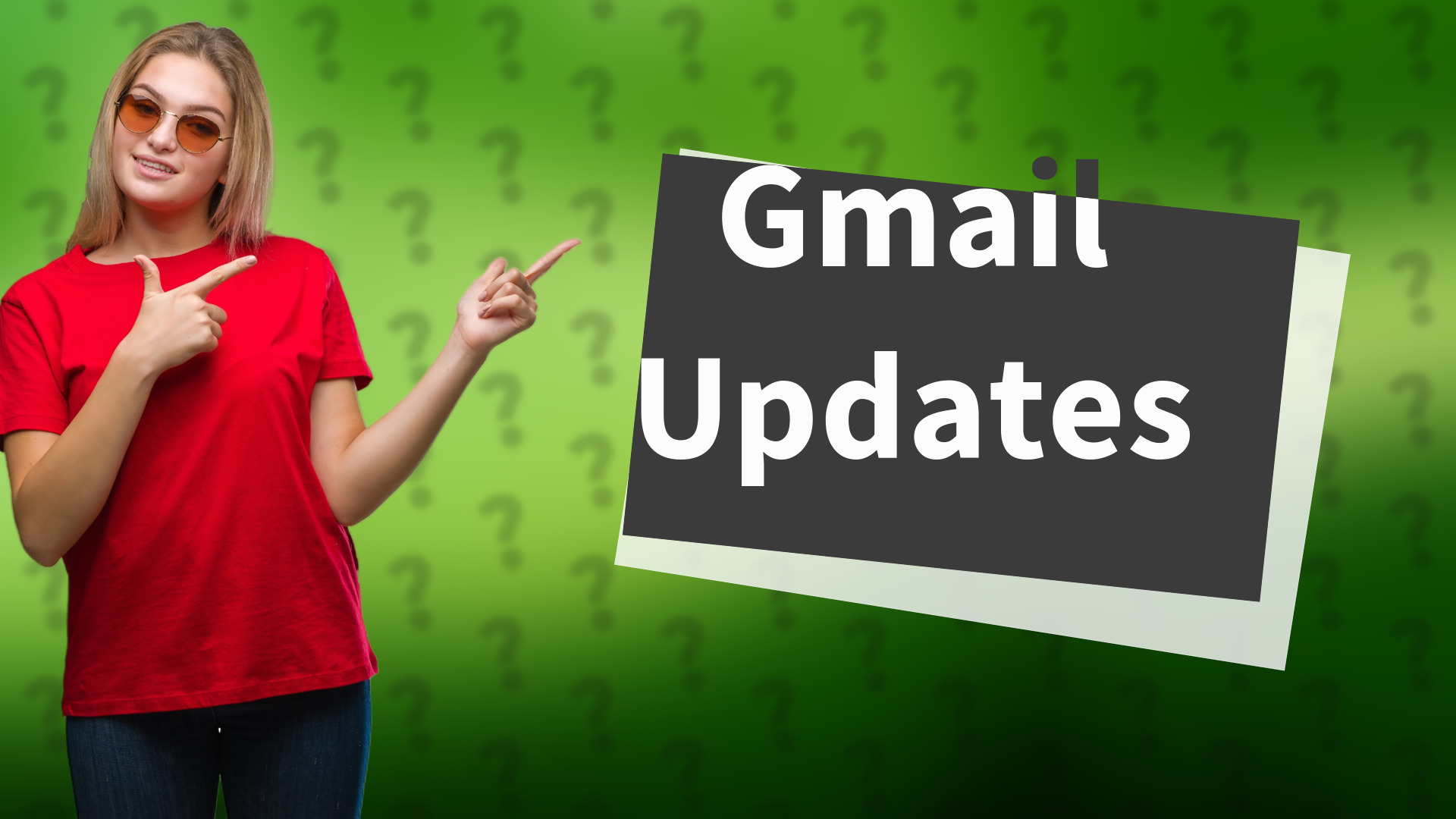 Gmail Updates