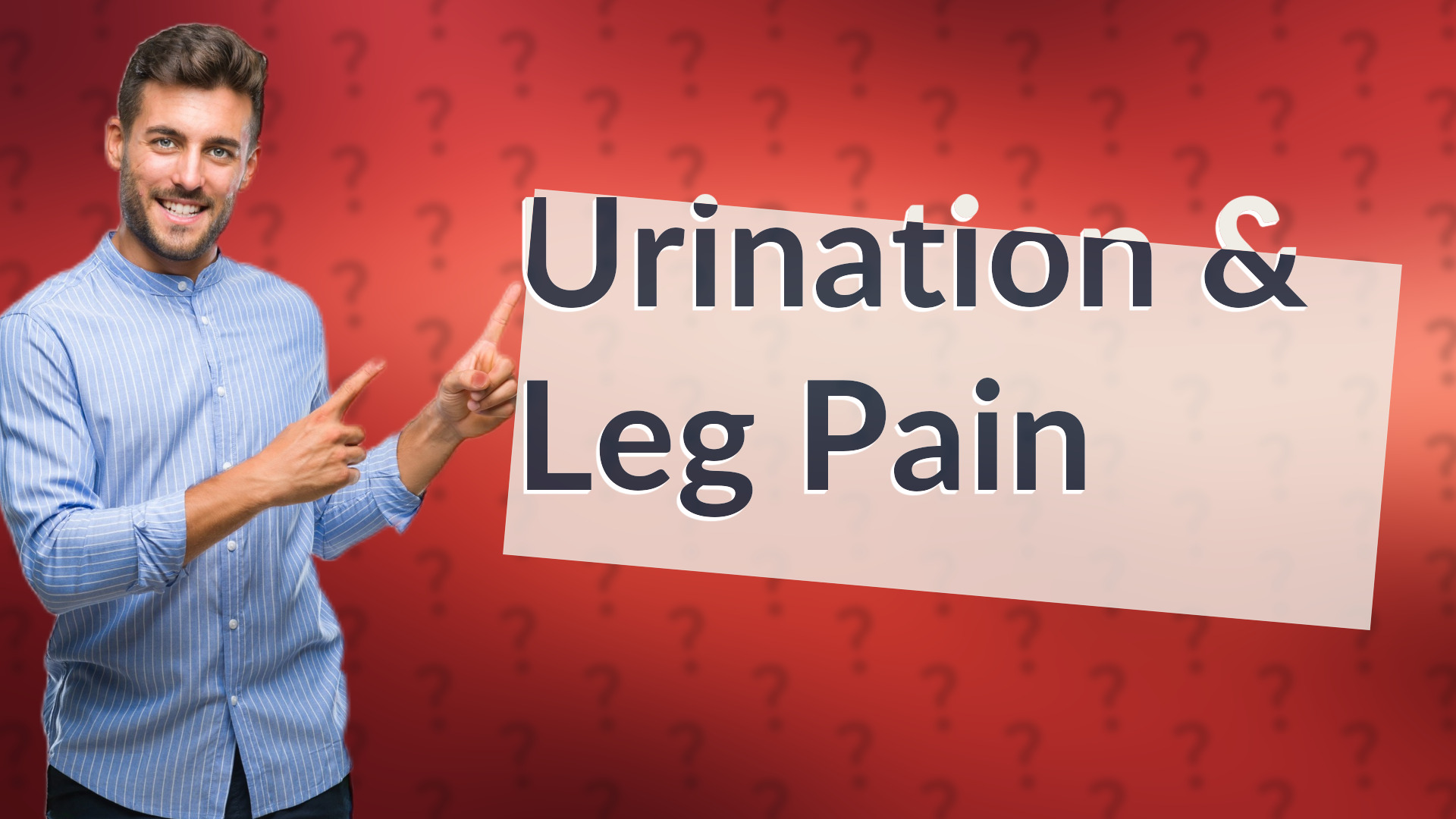 Urination & Leg Pain