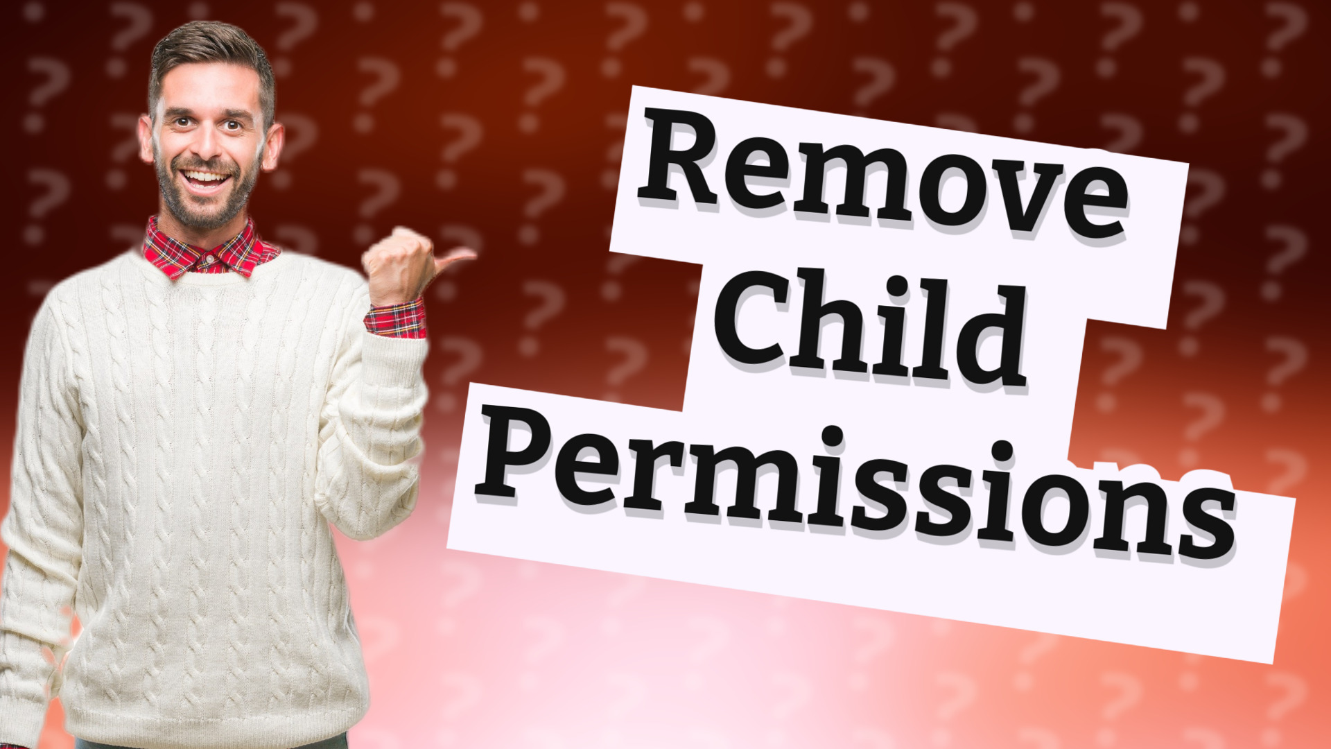 Remove Child Permissions