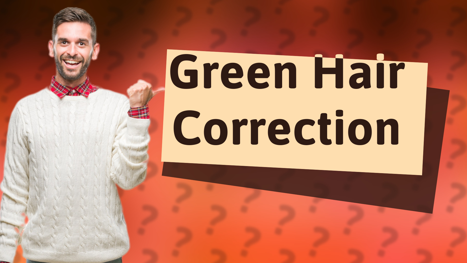 Green Hair Correction