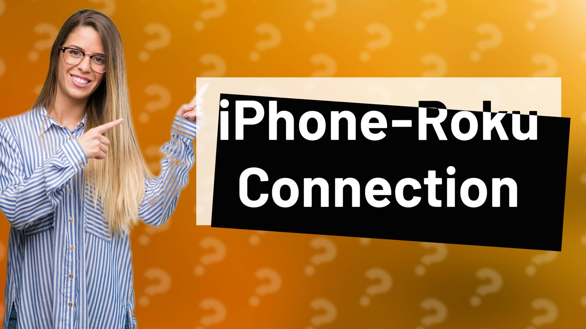 iPhone-Roku Connection