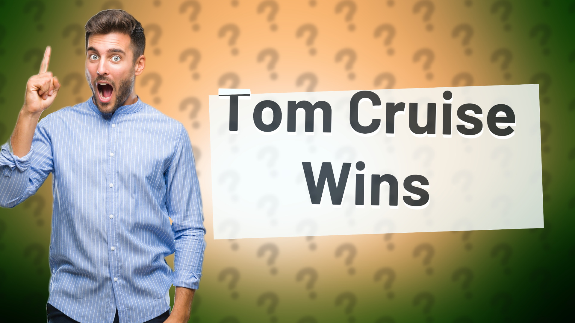 Tom Cruise Wins