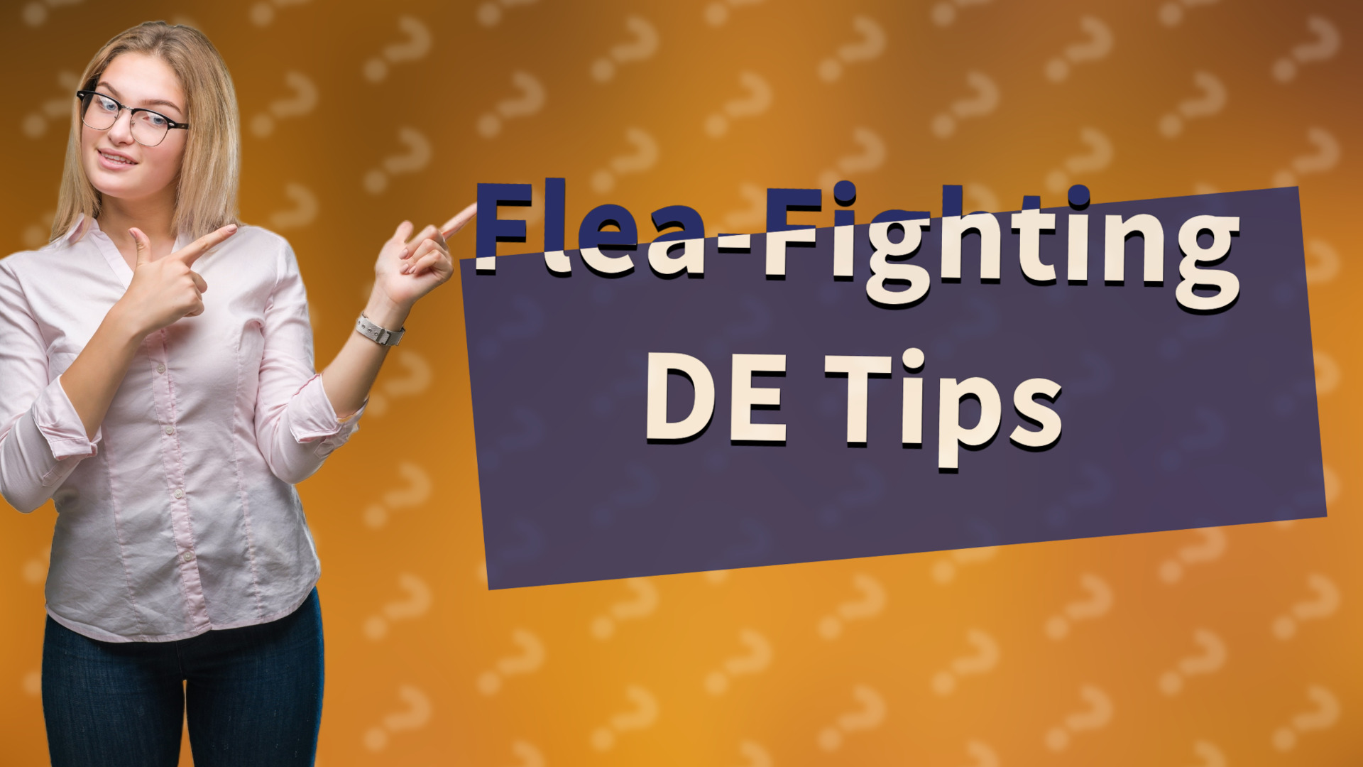 Flea-Fighting DE Tips