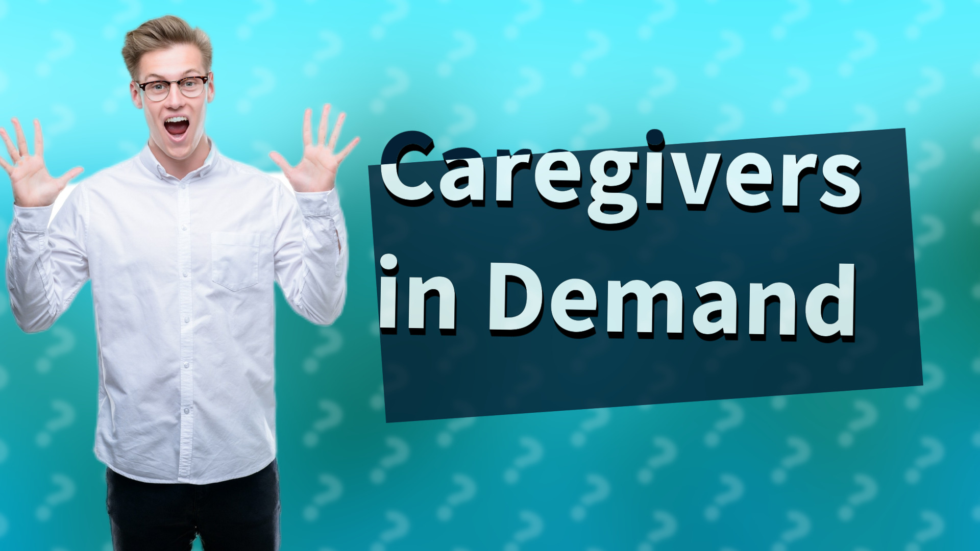 Caregivers in Demand
