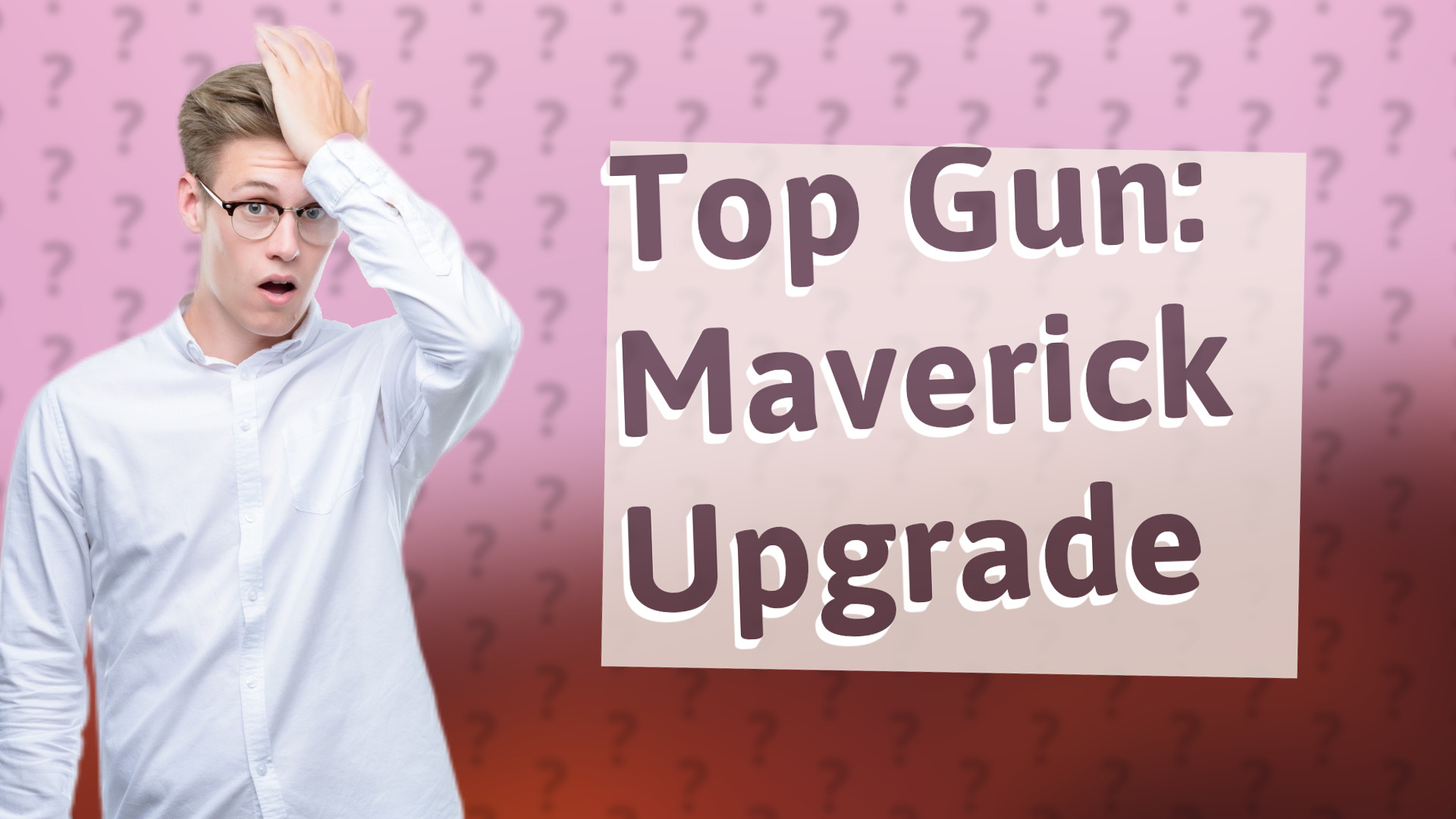 Top Gun: Maverick Upgrade