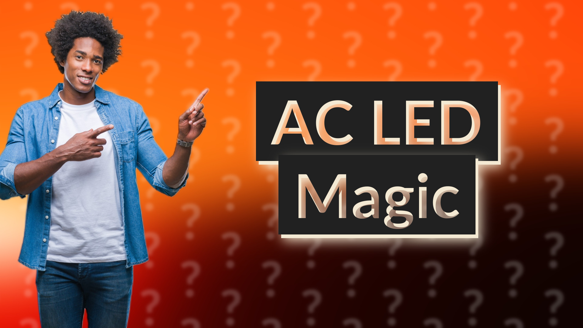 AC LED Magic