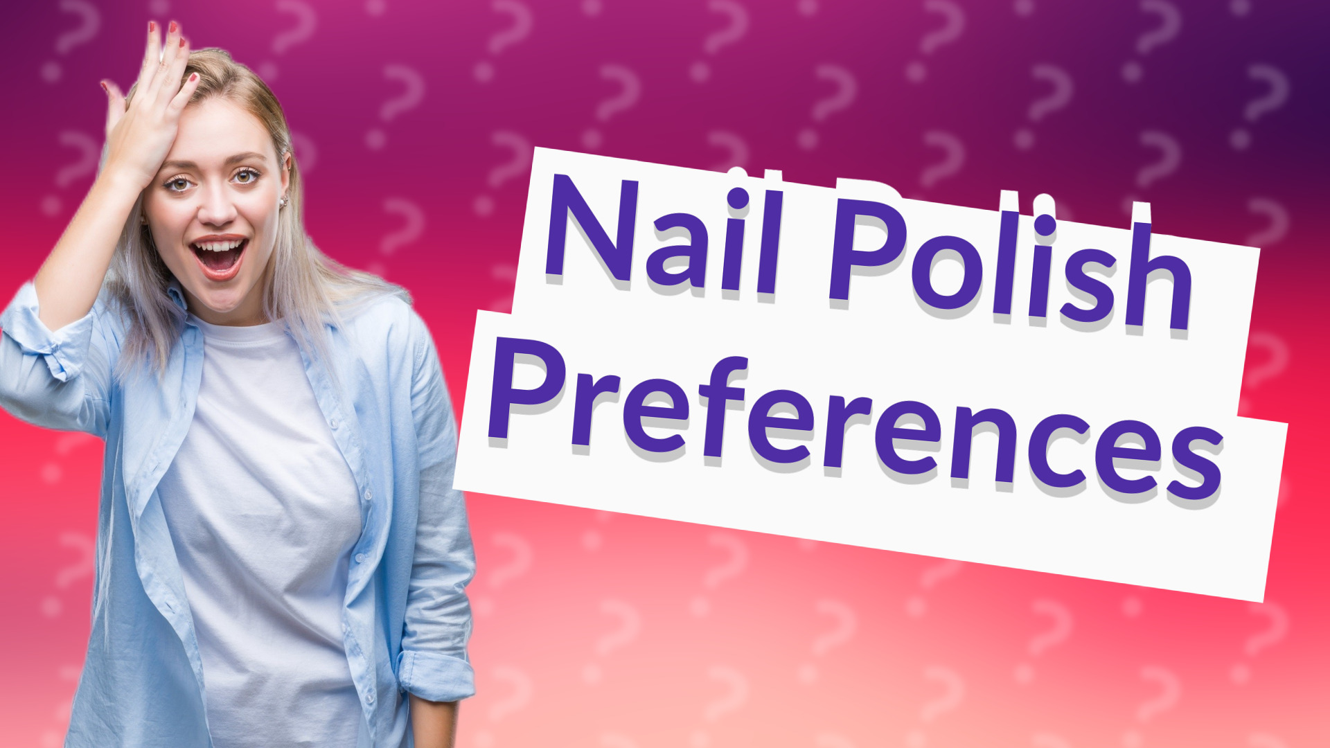 Nail Polish Preferences