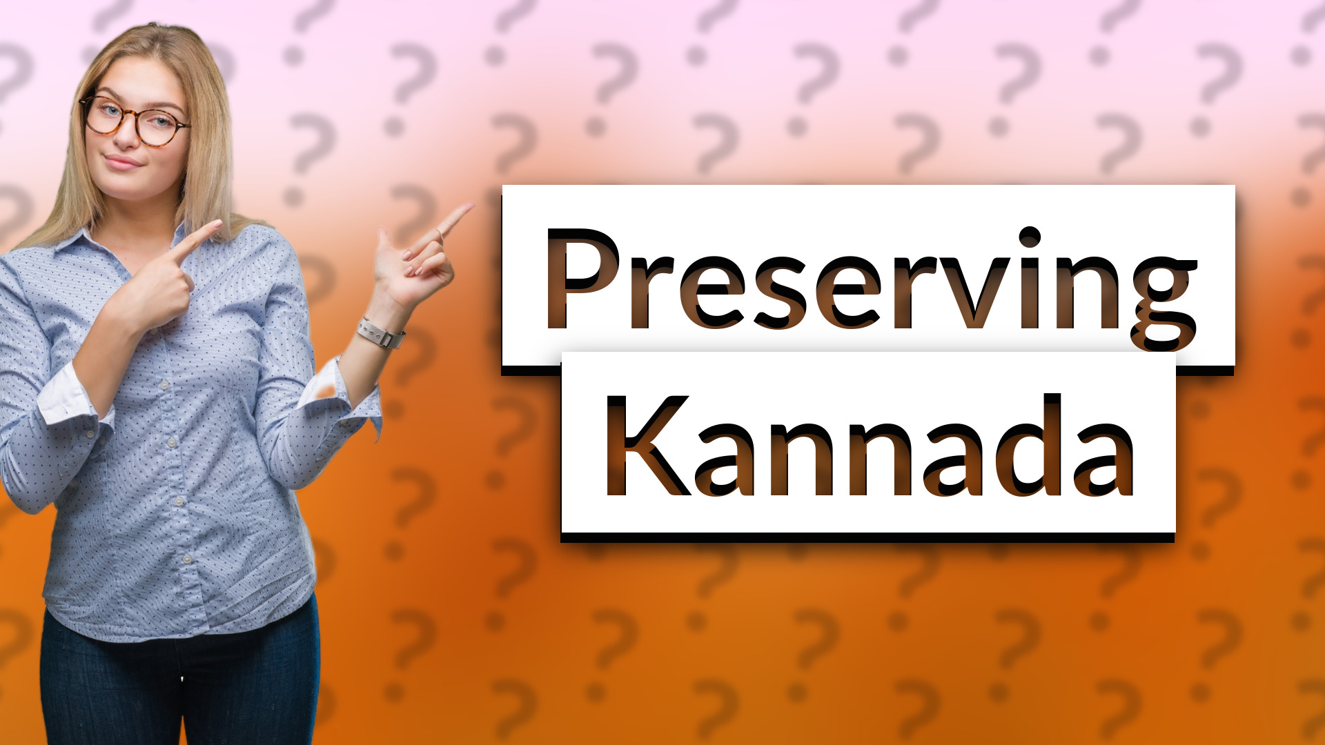 Preserving Kannada