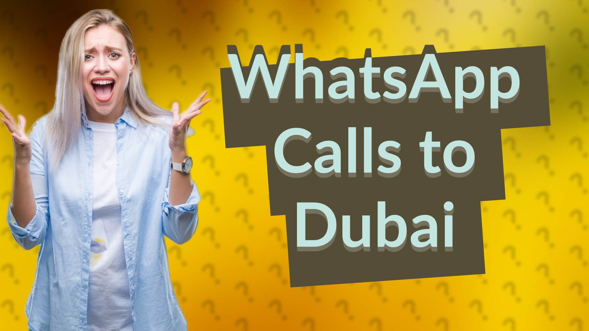 WhatsApp Calls to Dubai