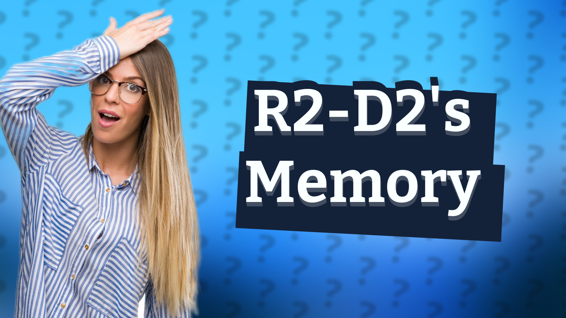 R2-D2's Memory