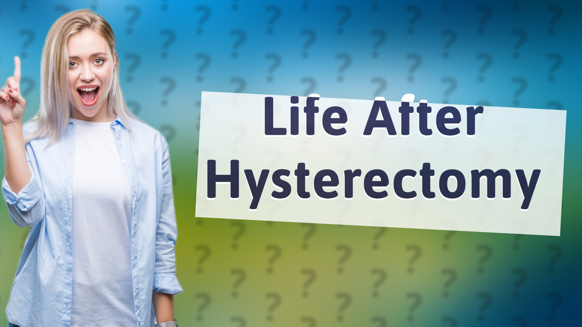 Life After Hysterectomy