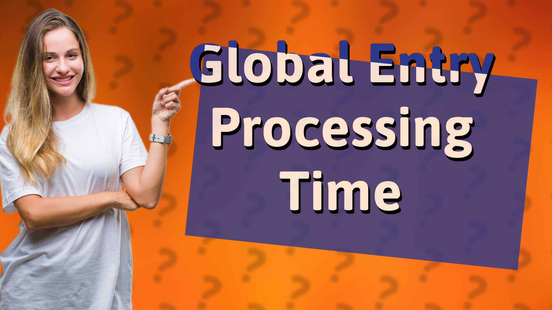 Global Entry Processing Time