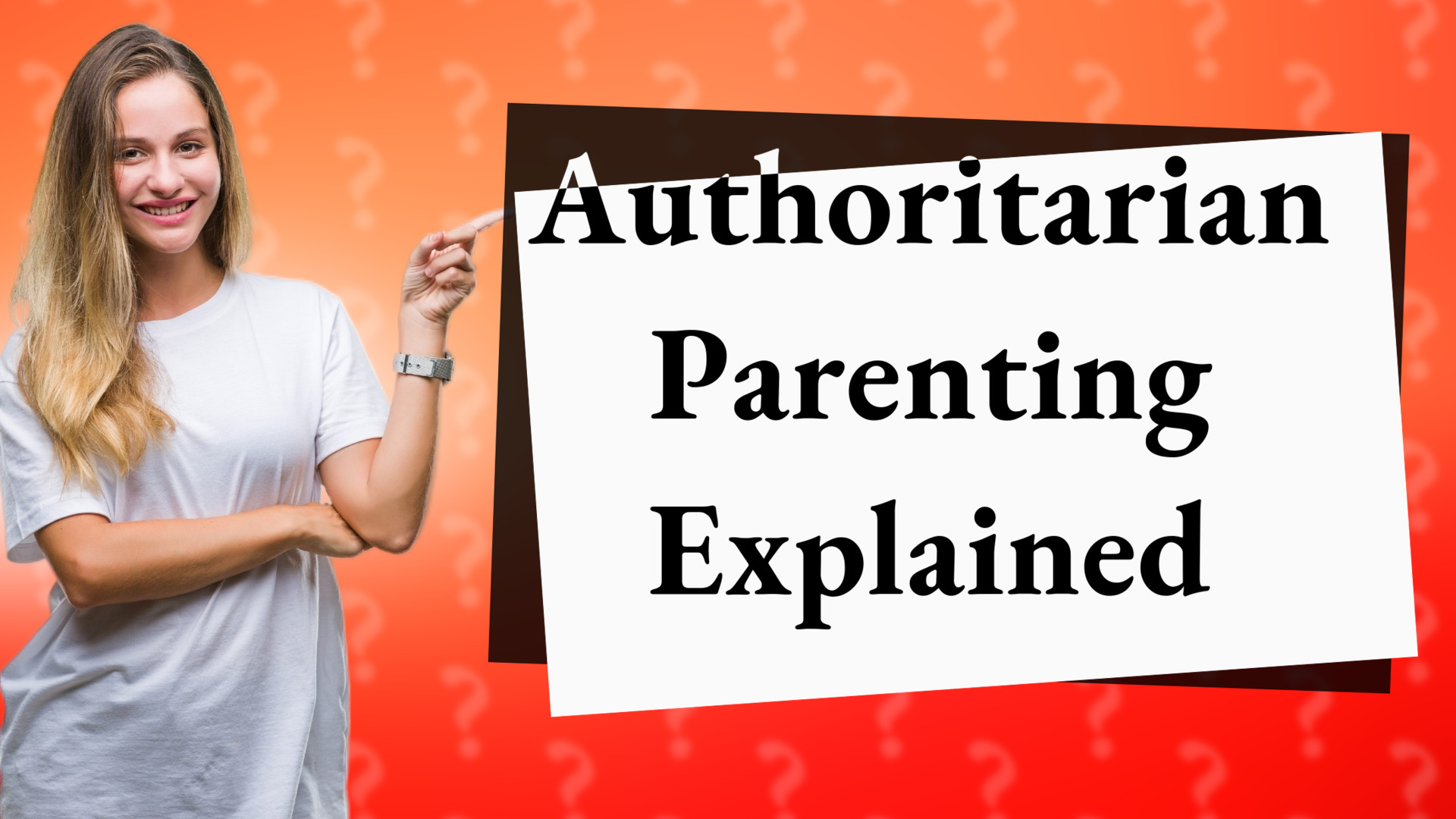 Authoritarian Parenting Explained