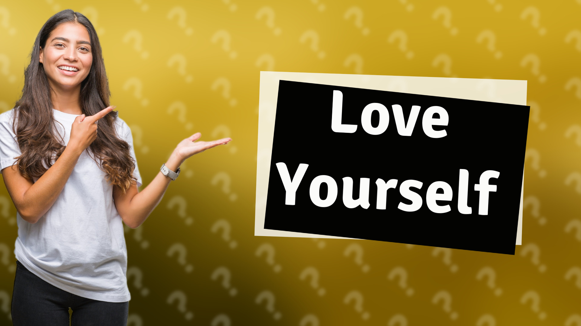 Love Yourself