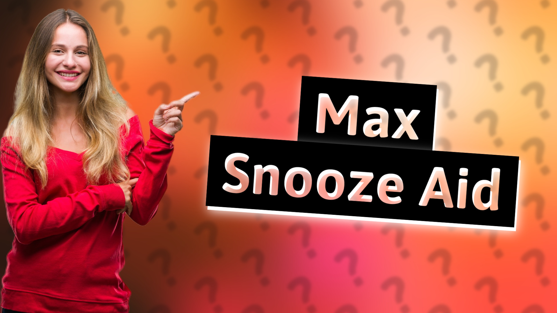 Max Snooze Aid