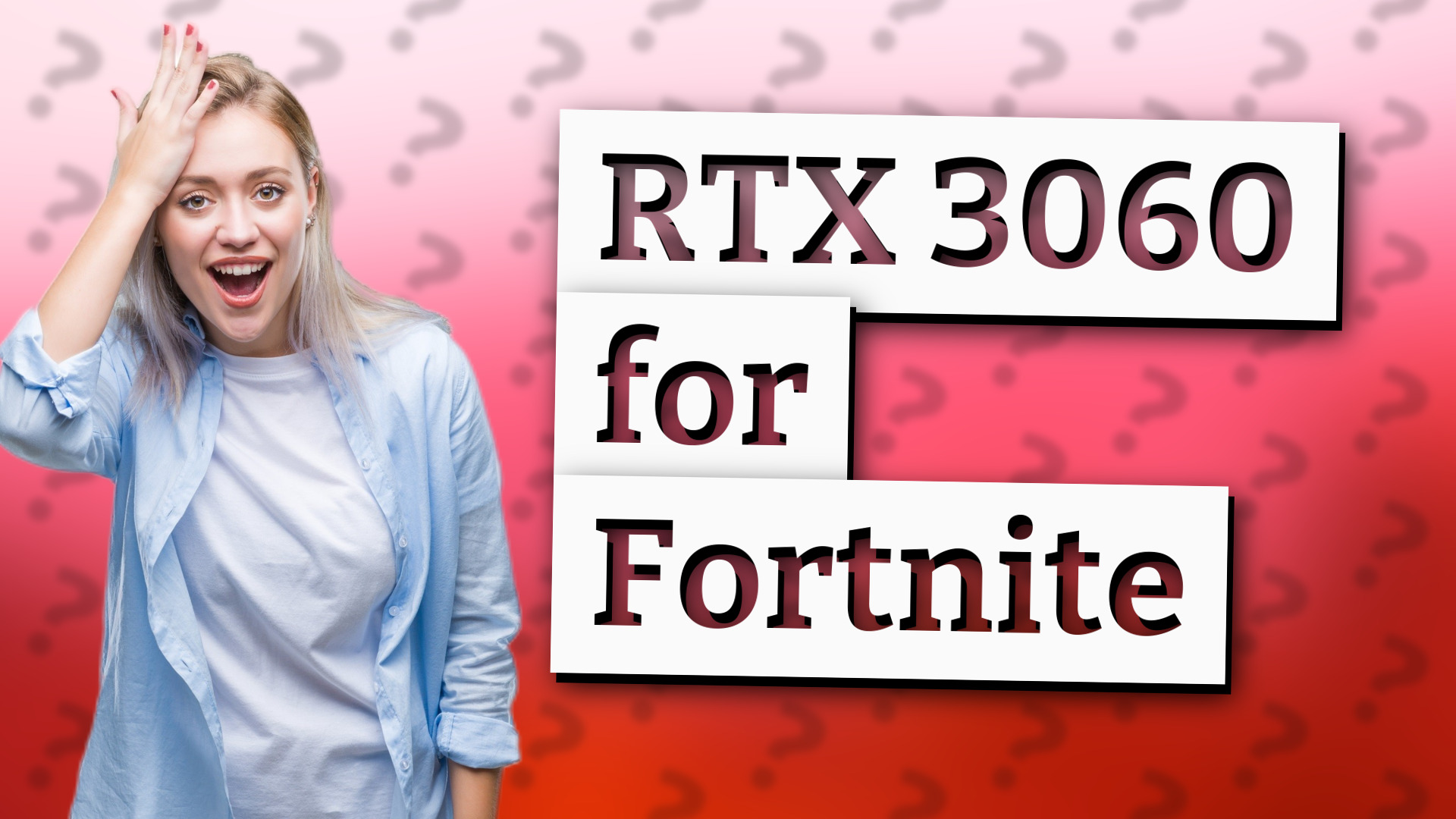 RTX 3060 for Fortnite