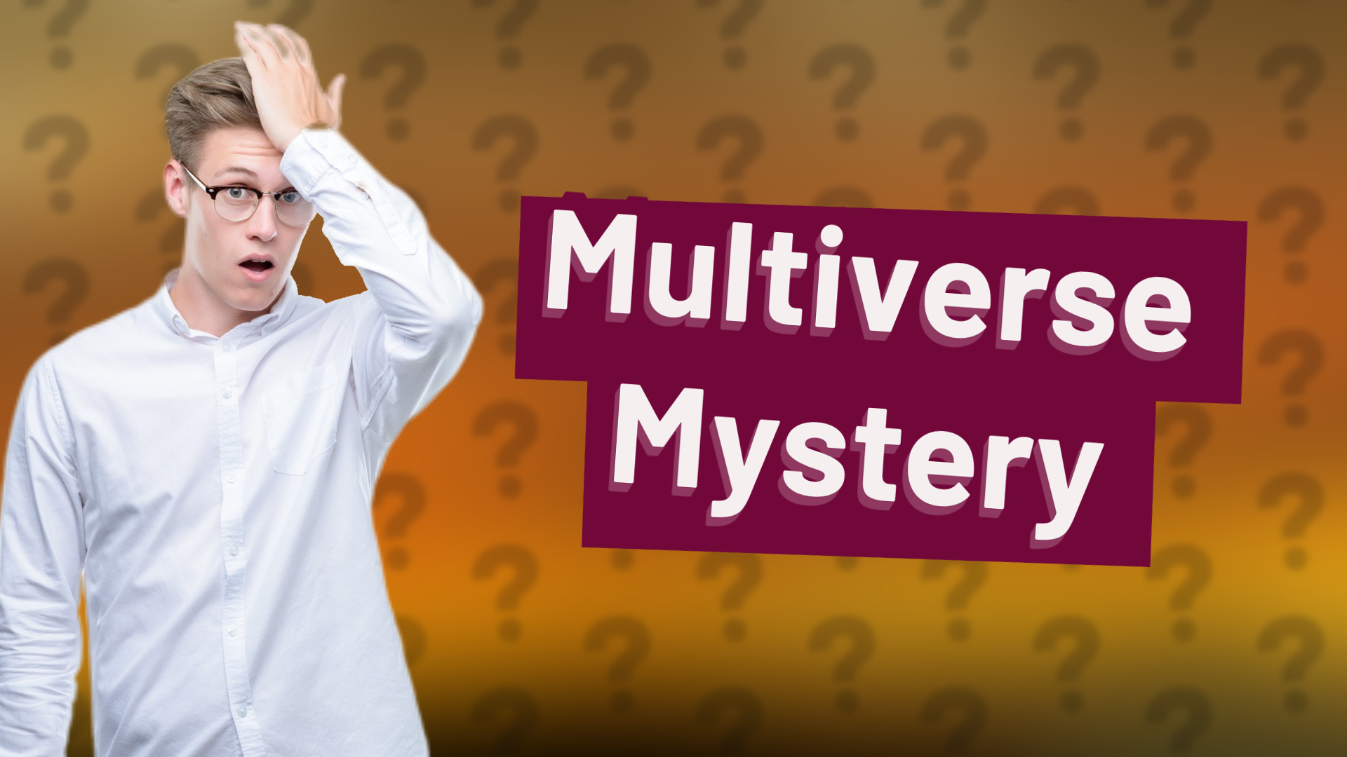 Multiverse Mystery