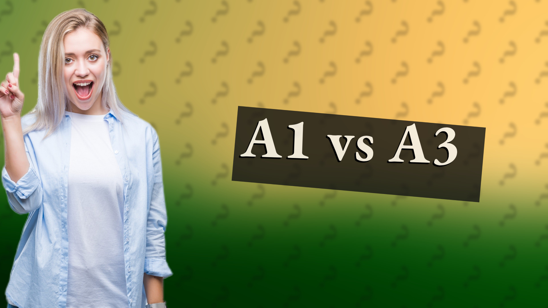 A1 vs A3