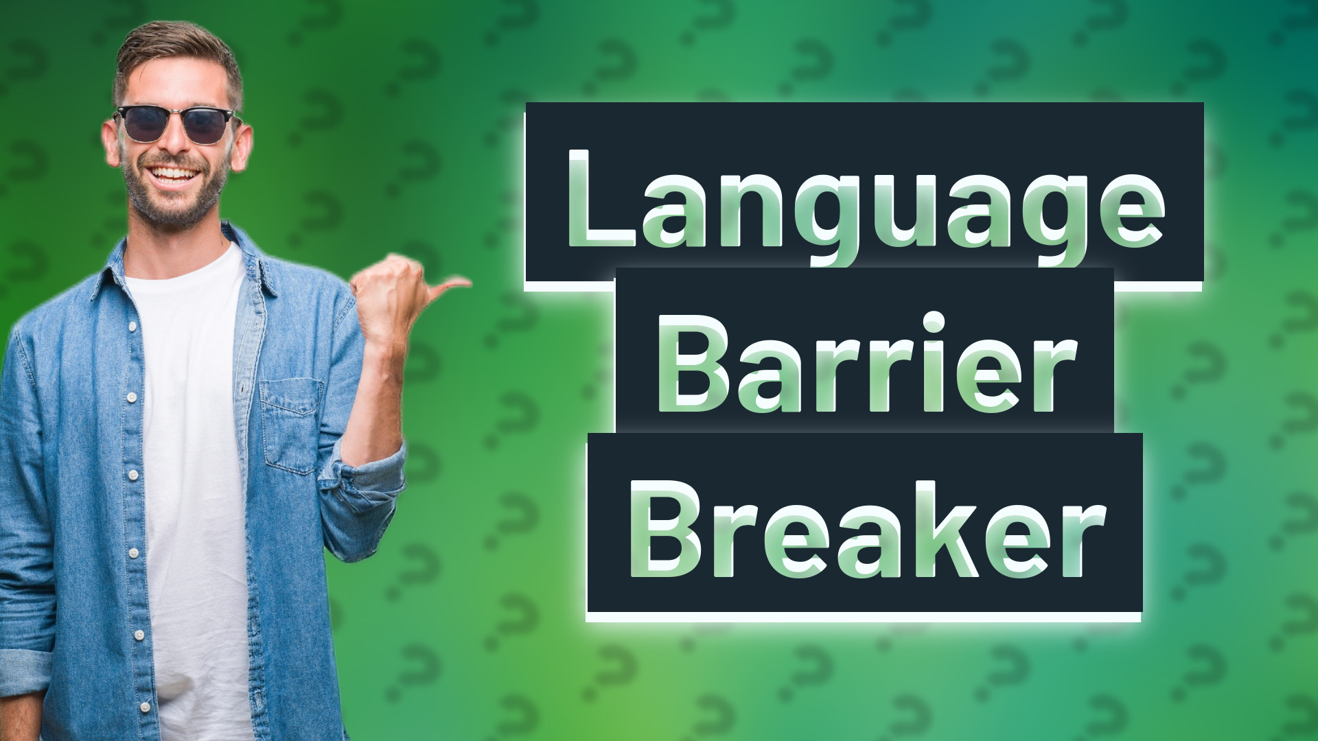 Language Barrier Breaker